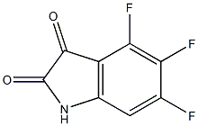 4,5,6-Trifluoro-1H-indole-2,3-dione Struktur