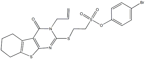 4-bromophenyl 2-[(3-allyl-4-oxo-3,4,5,6,7,8-hexahydro[1]benzothieno[2,3-d]pyrimidin-2-yl)sulfanyl]ethanesulfonate Struktur