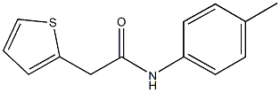 N-(4-methylphenyl)-2-(2-thienyl)acetamide Struktur