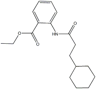 ethyl 2-[(3-cyclohexylpropanoyl)amino]benzoate Struktur