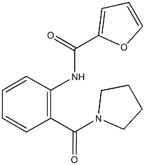 N-[2-(1-pyrrolidinylcarbonyl)phenyl]-2-furamide Struktur