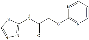 2-pyrimidin-2-ylsulfanyl-N-(1,3,4-thiadiazol-2-yl)acetamide Struktur