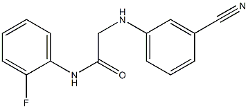 2-[(3-cyanophenyl)amino]-N-(2-fluorophenyl)acetamide Struktur