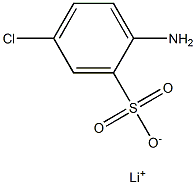 2-Amino-5-chlorobenzenesulfonic acid lithium salt Struktur