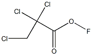 Hypofluorous acid 2,2,3-trichloropropionyl ester Struktur