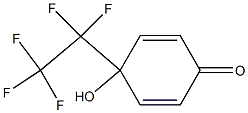 4-(Pentafluoroethyl)-4-hydroxy-2,5-cyclohexadien-1-one Struktur