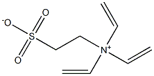 N,N,N-Trivinyl-2-sulfonatoethanaminium Struktur