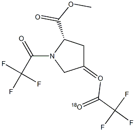 4-[(Trifluoromethylcarbonyl)(18O)oxy]-1-(trifluoromethylcarbonyl)-L-proline methyl ester Struktur