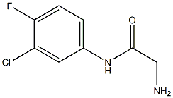 2-amino-N-(3-chloro-4-fluorophenyl)acetamide Struktur