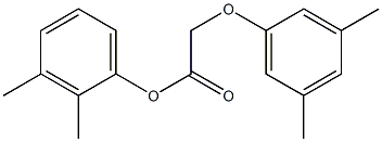 2,3-dimethylphenyl 2-(3,5-dimethylphenoxy)acetate Struktur