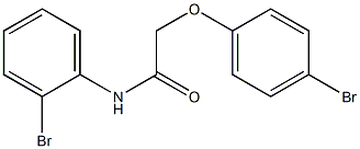 2-(4-bromophenoxy)-N-(2-bromophenyl)acetamide Struktur