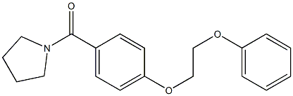 [4-(2-phenoxyethoxy)phenyl](1-pyrrolidinyl)methanone Struktur