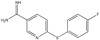 6-[(4-fluorophenyl)sulfanyl]pyridine-3-carboximidamide Struktur