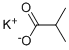 ISOBUTYRIC ACID POTASSIUM SALT