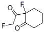 Cyclohexanone, 2-fluoro-2-(fluoroacetyl)- (9CI) Struktur