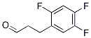 Benzenepropanal, 2,4,5-trifluoro- Struktur