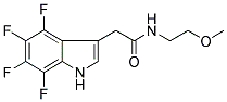 4,5,6,7-TETRAFLUORO-N-(2-METHOXYETHYL)-3-INDOLEACETAMIDE