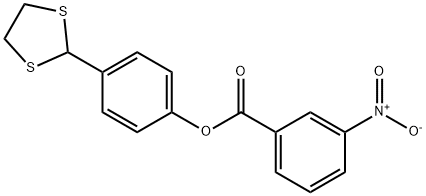 4-(1,3-DITHIOLAN-2-YL)PHENYL 3-NITROBENZENECARBOXYLATE Struktur