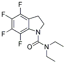 1-[(N,N-DIETHYLAMINO)CARBONYL]-4,5,6,7-TETRAFLUORO-2,3-DIHYDRO-(1H)-INDOLE Struktur