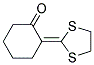 2-(1,3-DITHIOLAN-2-YLIDENE)-CYCLOHEXANONE Struktur