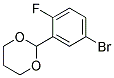 1-BROMO-3-(1,3-DIOXAN-2-YL)-4-FLUOROBENZENE Struktur