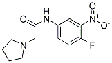 N-(4-Fluoro-3-nitrophenyl)-2-pyrrolidin-1-ylacetamide Struktur