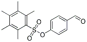 4-FORMYLPHENYL 2,3,4,5,6-PENTAMETHYLBENZENESULFONATE, TECH Struktur