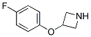 3-(4-Fluoro-phenoxy)-azetidine Struktur