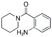 (2-AMINO-PHENYL)-PIPERIDIN-1-YL-METHANONE Struktur