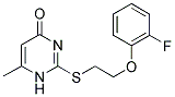 2-([2-(2-FLUOROPHENOXY)ETHYL]THIO)-6-METHYLPYRIMIDIN-4(1H)-ONE Struktur