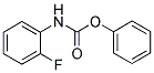 PHENYL N-(2-FLUOROPHENYL)CARBAMATE Struktur