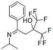 1,1,1-TRIFLUORO-4-ISOPROPYLIMINO-4-PHENYL-1-(TRIFLUOROMETHYL)BUTANE-2-OL Struktur