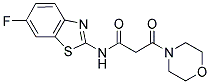 N-(6-FLUORO-1,3-BENZOTHIAZOL-2-YL)-3-MORPHOLIN-4-YL-3-OXOPROPANAMIDE Struktur