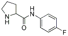 PYRROLIDINE-2-CARBOXYLIC ACID (4-FLUORO-PHENYL)-AMIDE Struktur