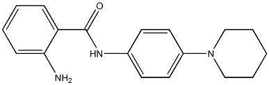 2-AMINO-N-(4-PIPERIDIN-1-YLPHENYL)BENZAMIDE Struktur